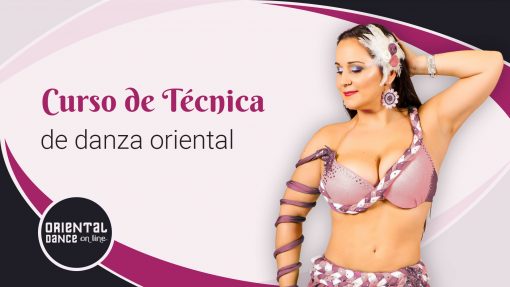 Curso de Técnica de Danza Oriental - Curso completo