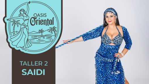 Oasis Oriental | Taller de saidi - 15 de febrero