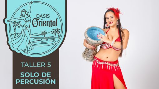 Oasis Oriental | Taller de solo de percusión - 10 de mayo